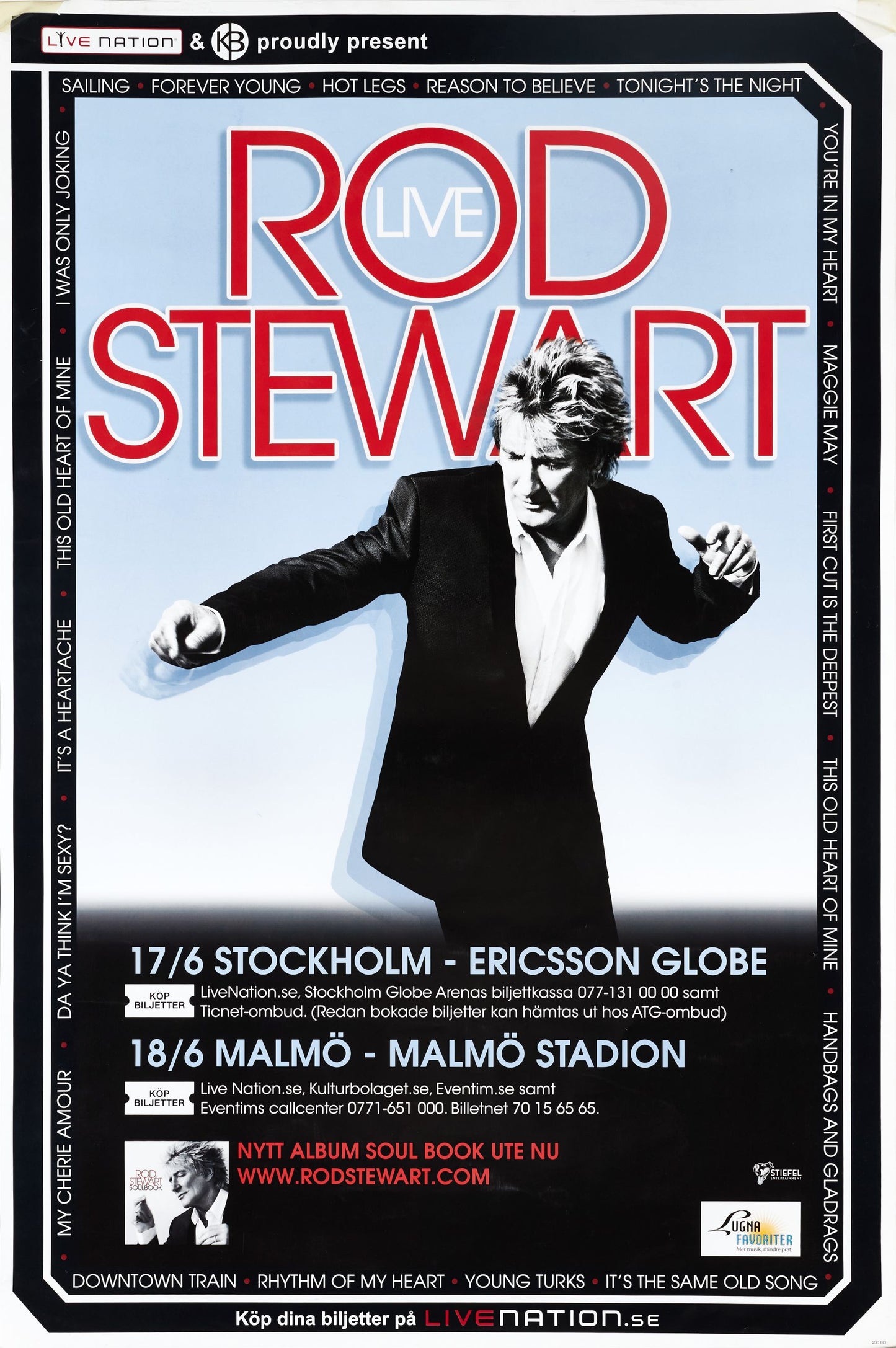 Rod Stewart en vivo en Estocolmo y Malmo, Suecia