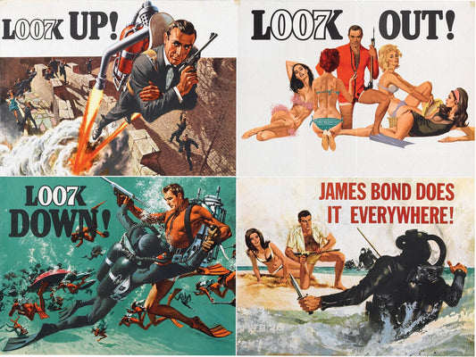 James Bond Look Up Look Out Look Down James Bond does it everywhere